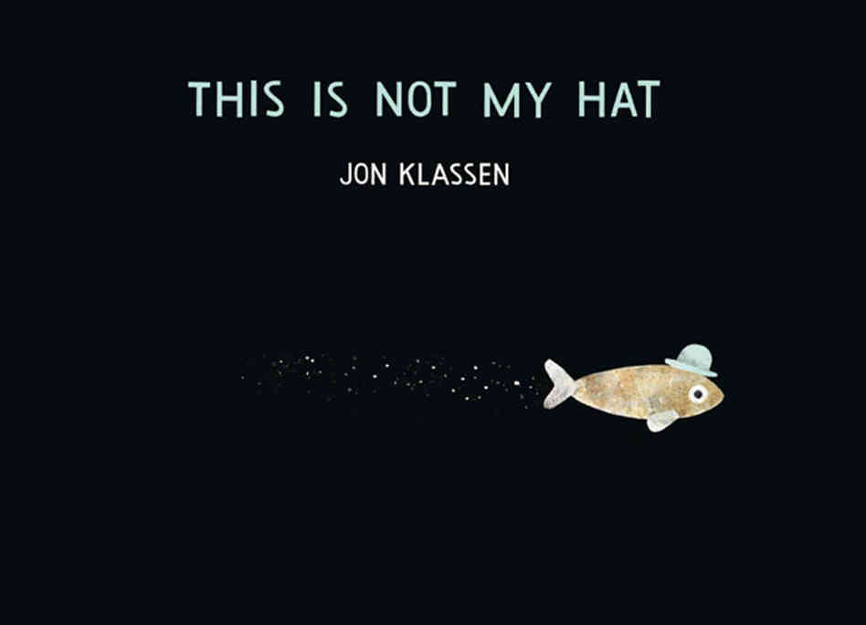 This is not my hat Jon Klassen