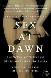 Sex at Dawn Christopher Rayan Cacilda Jetha