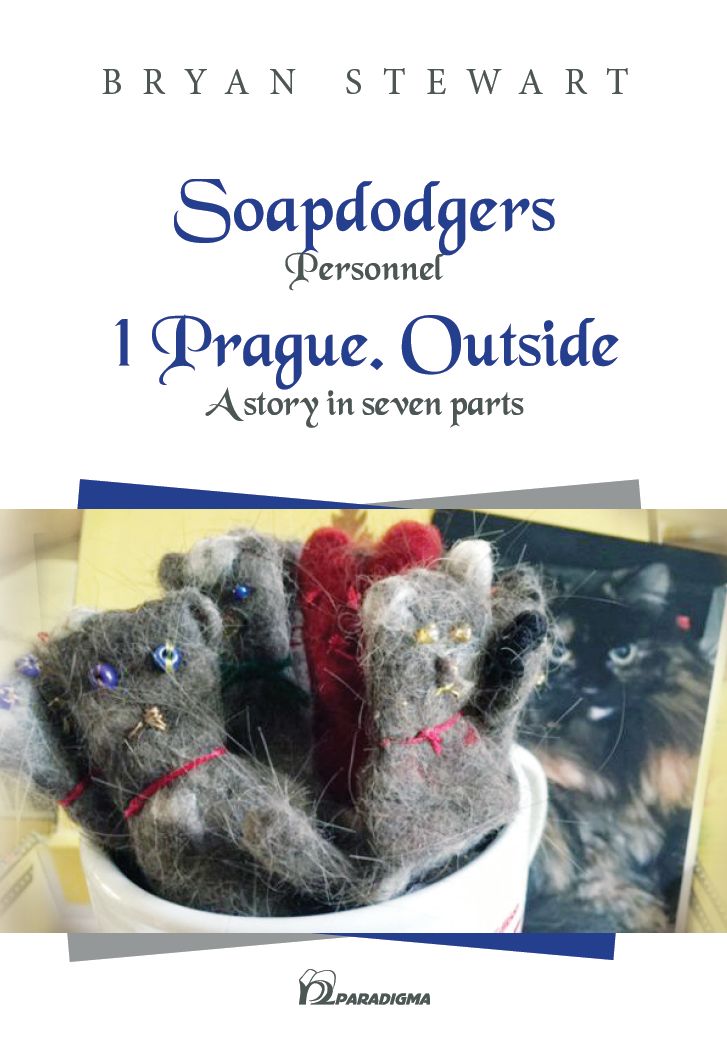 Ппредставяне на творбата на шотландския автор Брайан Стюарт "Soapdodgers (Personnel) 1 Prague. Outside (A story in seven parts)"